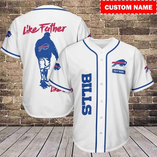 Personalized Buffalo Bills Baseball Jersey, Like Father Bills Baseball Jersey