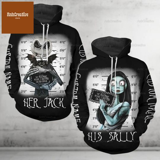 Custom Jack And Sally Couple 3D Hoodie, Her Jack His Sally 3D Hoodie, His And Her 3D Hoodie, Jack Skellington 3D Hoodie