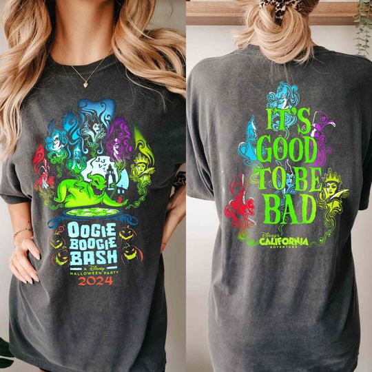 Two Sided Disney Villains Oogie Boogie Bash Halloween Comfort Colors Shirt, It's Good To Be Bad, Maleficent Ursula Spooky Season T-shirt