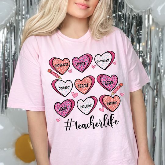 Teacher Life Valentine Day T-Shirt, Candy Hearts Teacher Valentine Day T-Shirt