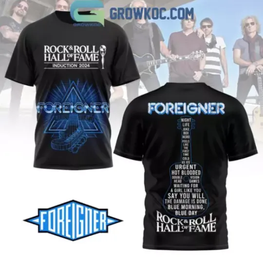 Foreigner Introduction 2024 Hall Of Fame Rock And Roll 3D T-Shirt