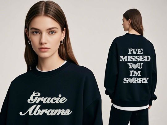 I Miss You I'm Sorry Sweatshirt, Gracie Abrams Sweatshirt