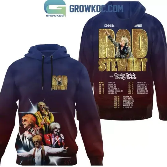 Rod Stewart One Last Time With Cheap Trick Tour 2025 Hoodie 3D Hoodie