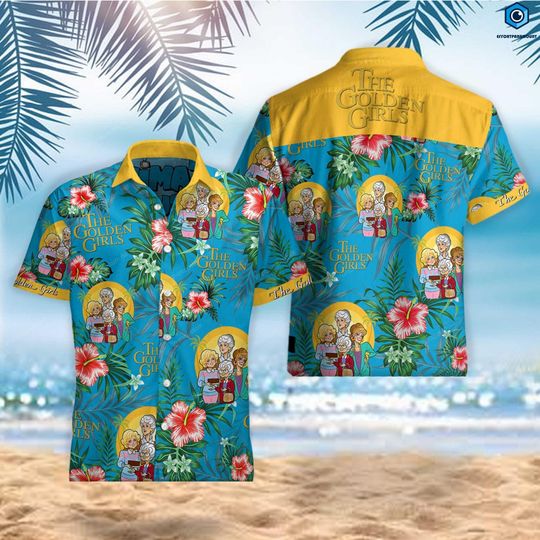 The Stay Golden Hawaiian Shirt, Summer Hawaiian Shirt For Women Men, Rose Dorothy Blanche Sophia Fan Gift, Short-Sleeved Hawaiian Shirt