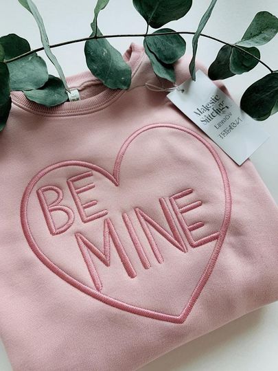 Be mine Embroidered Valentines Day sweatshirt, Trendy St. Valentine embroidery heart crewneck, handwritten embroidery heart sweatshirt