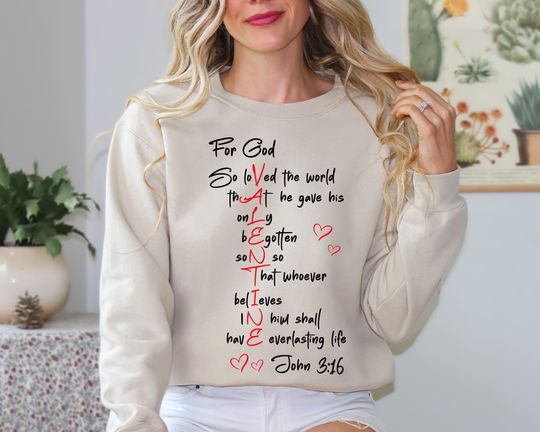 Christian Valentines Sweatshirt, Loved John 3:16 Sweater, Bible Verse Sweater, Valentines Day Sweater, Religious Gift, Valentine Gift