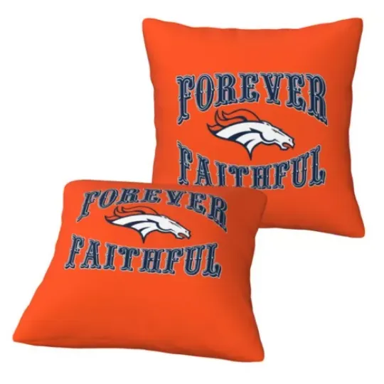Denver Broncos "Forever Faithful" Throw Pillow, Gift For Football Lover