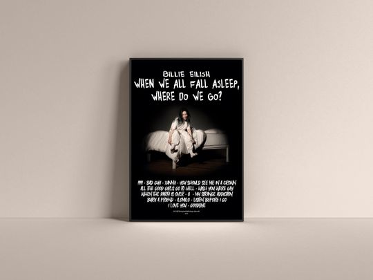 Billie Eilish Art Poster - When We Fall Asleep Where Do We Go - Music Poster - Room Decor - Fan Gift - Home Wall Art