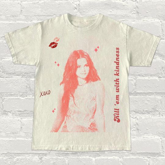 Vintage Selena Gomez Inspired Tshirt: Kill Em with Kindness, Graphic Tee, Pop Icon Style, Gift for Music Fan Merch, Exclusive Shirt Fashion