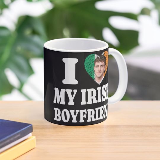 Irish boyfriend Paul mescal irish boyfriend- i Love Paul mescal my irish boyfriend Coffee Mug