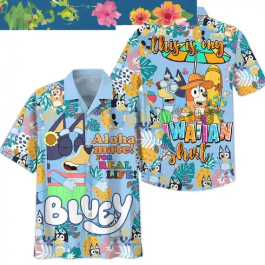 BlueyDad Aloha Mate FR Life This Is My Hawaiian Shirt