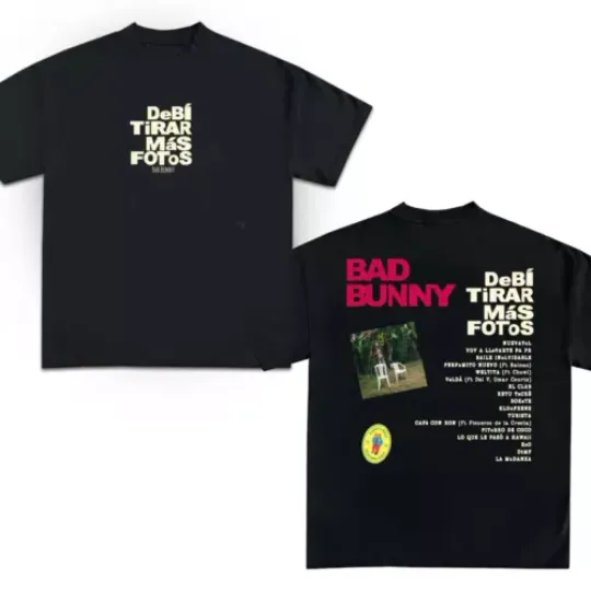 Bad Bunny Debi Tirar Mas Fotos, Bad Bunny Gifts, Unisex All Size