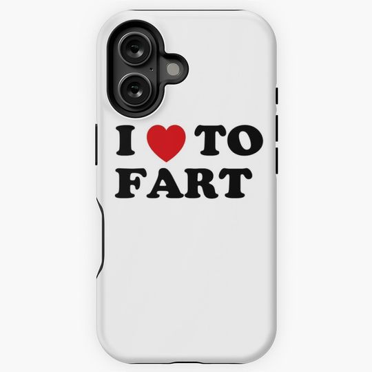 I Love To Fart iPhone Case