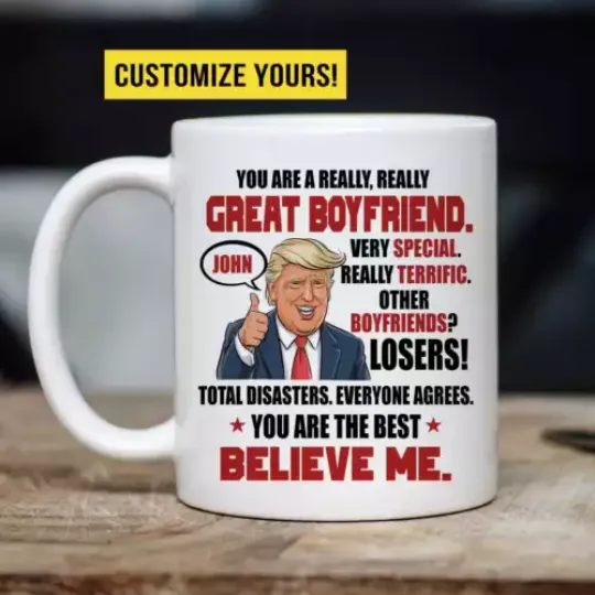 Personalized Trump You're Really Great Boyfriend Very Special Valentines Day Mug