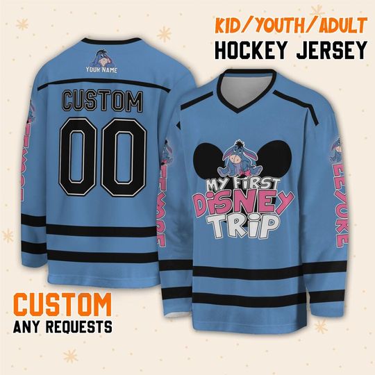 Personalize Winnie The Pooh My First Disney Trip Eeyore, Custom Ice Hockey Jersey Sweatshirt Team Sports Disneyland Family Birthday Gift