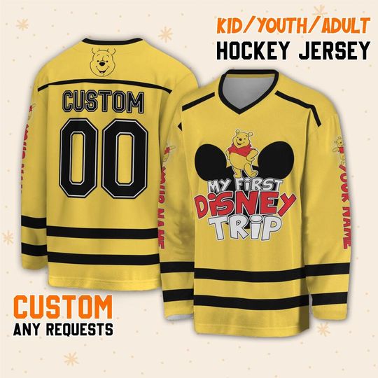 Personalize Winnie The Pooh My First Disney Trip Pooh Bear, Custom Ice Hockey Jersey Sweatshirt Team Sports Disneyland Family Birthday Gift