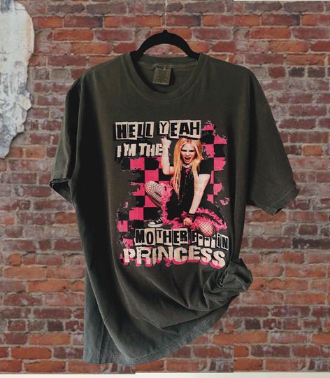 Avril Lavigne Hell yeah Im the mother f***in princess washed vintage t-shirt