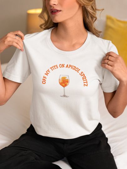 Off My Titz On Aperol Spritz, Unisex Summer T-Shirt, Drinking Tee, Aperol Spritz Lover Gift