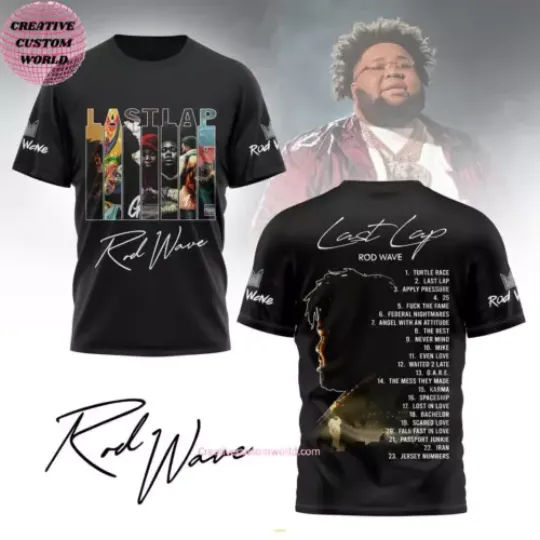 Rod Wave Last Lap All Songs 3D T-Shirt – Black