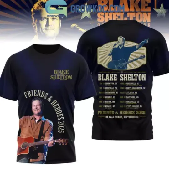 Blake Shelton Friends And Heroes 2025 Tour Schedule T-Shirt 3D