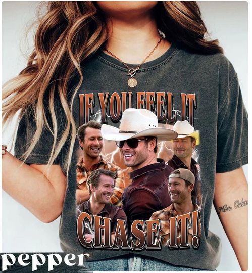 Comfort Colors If You Feel It chase It Glen Powell Shirt, Tyler Owens Twisters Shirt, Glen Powell Shirt, Twisters Movie Tshirt, Glen Powell