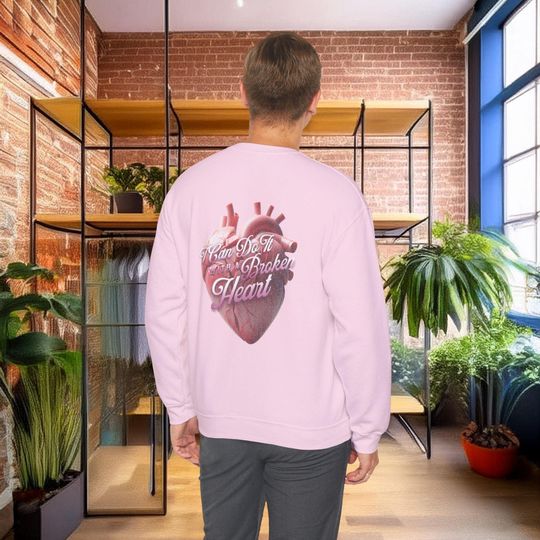 I Can Do It With a Broken Heart Sweatshirt - Front and Back Design, Anatomical Heart Art, Cozy Valentine's Day Pullover, Unisex, Nurse shirt