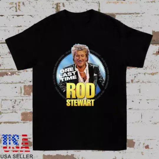 Rod Stewart 2025 tour One Last Time T Shirt