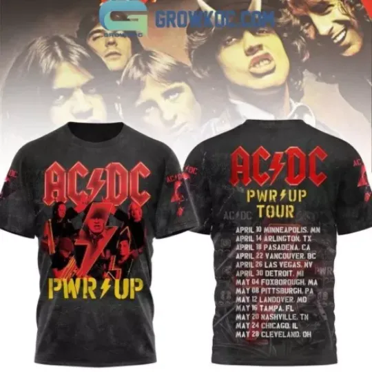AC.DC 2025 The Schedule Of Upcoming Pwr Up Tour 3D T-Shirt, Music Tour 3D T-Shirt