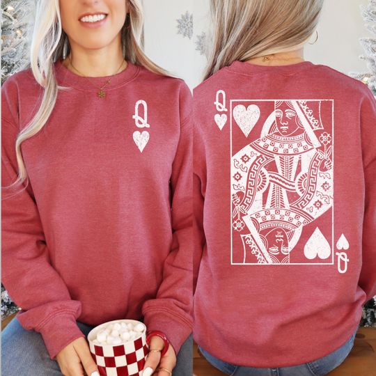Queen of Hearts Sweatshirt, Funny Valentines Day Sweatshirt, Teacher Valentines Shirt