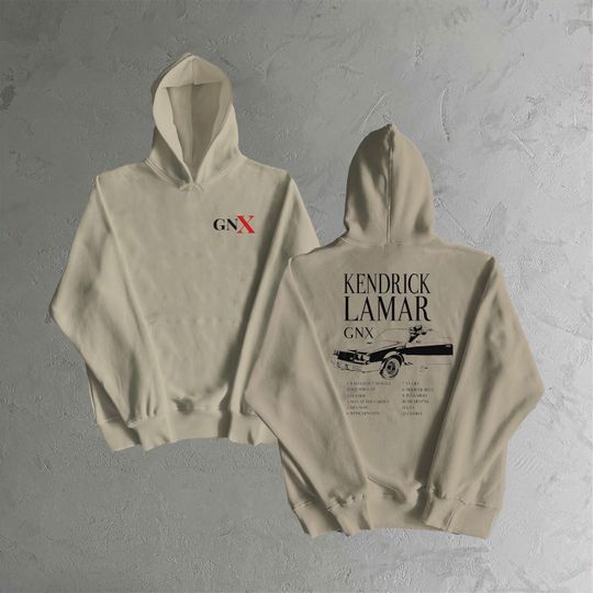 Kendrick Lamar GNX Hoodie - GNX Album Hoodie - Kendrick Lamar Merch - Hip Hop Tee - Kendrick Lamar Tour - Kendrick Lamar Gift