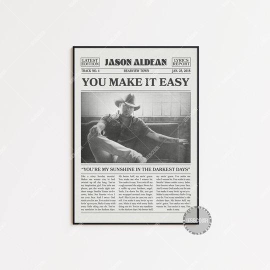Jason Aldean Retro Newspaper Print, You Make It Easy Poster, You Make It Easy Lyrics Print, Jason Aldean Poster, Rearview Town poster