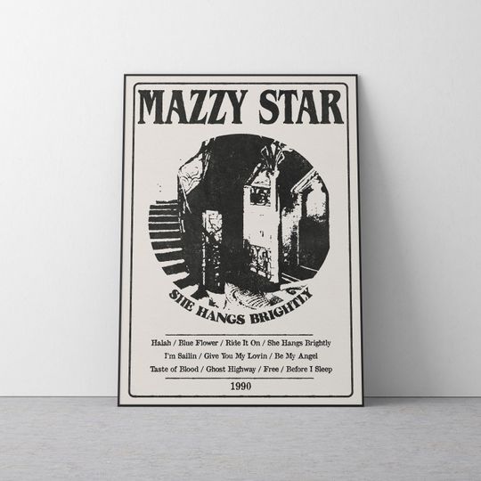 Mazzy Star - She Hangs Brightly Poster | 90s Dream Pop Alternative Rock Wall Art
