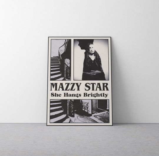 Mazzy Star - She Hangs Brightly Poster | 90s Dream Pop Alternative Rock Wall Art