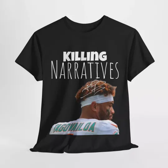 Tua Tagovailoa Dolphin "Killing Narratives" Unisex Heavy Cotton T-Shirt, Game Day Football T-Shirt