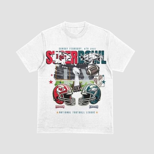 Super Bowl 2025 Shirt, Kansas City Shirt, Eagles Shirt, Super Bowl LIX Shirt, Football Mom Shirt, Game Day Shirt