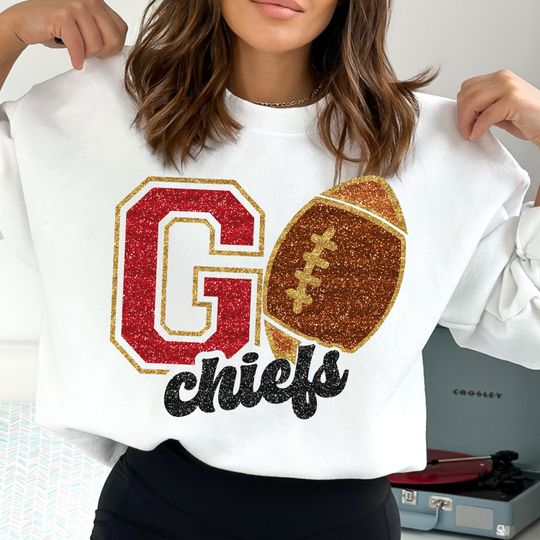 Glitter Go Chiefs Sweatshirt, Chiefs Sweatshirt, Kansas City Sweatshirt, Faux Sequin Sweatshirt, Chiefs Sweatshirt Design, Trendy Sweatshirt