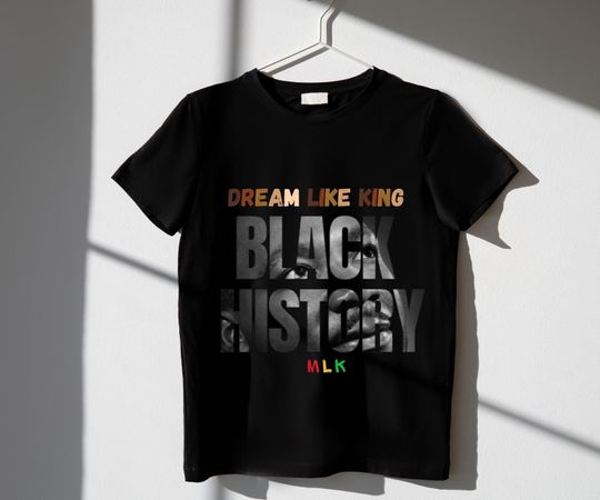 Martin Luther King Jr T-Shirt Design, MLK Day Printable, Equality, Justice,&nbsp;Civil&nbsp;Rights, Blue Monday, Dream Like King, Black History Month&nbsp;