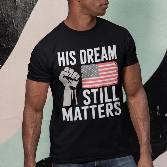 vintage, Melanin MLK Martin Luther King Jr.His dream still matters MLK Day Sublimation Design, Instant Download Png, Svg, Pdf, t-shirt funny
