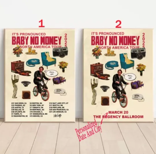 Custom Baby No Money North American Tour 2025 Poster