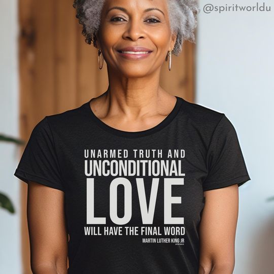 MLK Jr Love quote. Black history month shirt, sweater or hoodie. Gift for Martin Luther King activism affirmation inspiration BLM politics