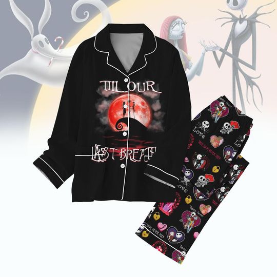 Till Our Last Breath Pajamas Set, Nightmare Before Christmas Shirt, Disney Pajamas Set, Jack And Sally Pajamas Set