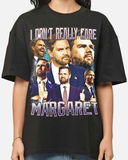 Discover I Don't Really Care Margaret Funny Minimalist JD Vance T-Shirt