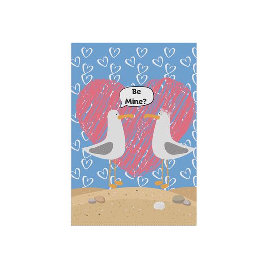 coastal valentines day garden flag, seagulls be mine, funny valentine  beach decor, garden flag, seagull flag