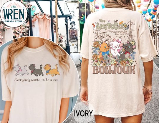 Retro Two-sided Disney Aristocats Picture Purr-fect 1970 Bonjour Shirt, The Aristocats Marie Toulouse Berlioz, Everybody Wants To Be A Cat