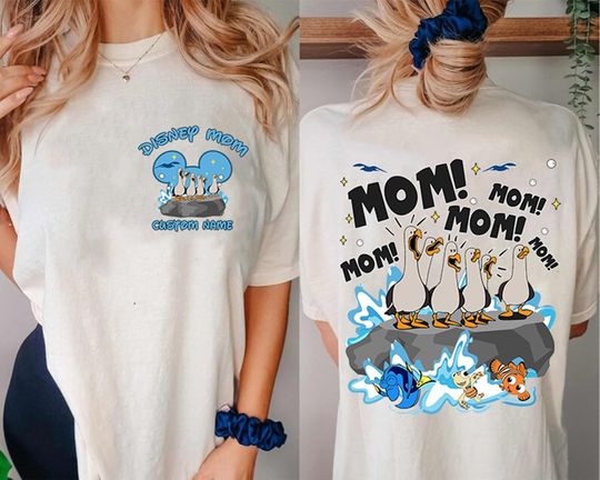 Two-sided Pixar Finding Nemo Seagull Mom Dad Shirt, Personalized WDW Disneyland Mom Mom Mom, Father's Day Shirt, Mother's Day Shirt