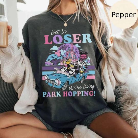 Get in Loser Were Going to Disneyland Shirt, Mickey and Friends Shirt, Retro Disney Four Parks Shirt, Disney Family Shirts, Disney Vacation