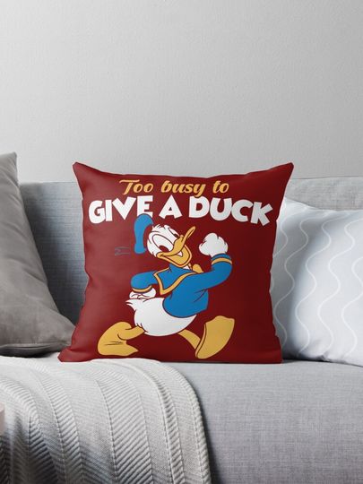 Donald Duck Too Busy To Give A Duck Pillow