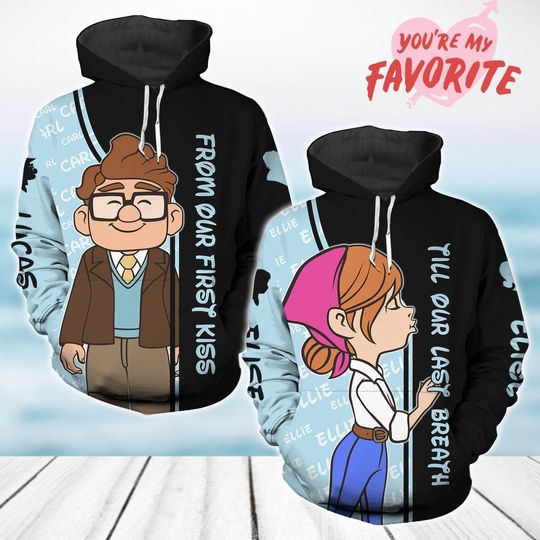 Disney Carl And Ellie Couple 3D Hoodie, From Our First Kiss Till Our Last Breath 3D Hoodie, UP Movie 3D Hoodie