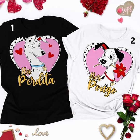 Dalmatian Dog Couple Valentine T-shirt, His And Her Matching T-Shirt, Dalmatian Dog Movie Characters Gift T-shirt