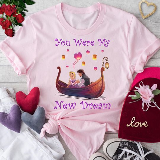 Disney Tangled Valentine's Day T-shirt, You Were My New Dream T-Shirt, Rapunzel Flynn Rider Couple Matching T-Shirt